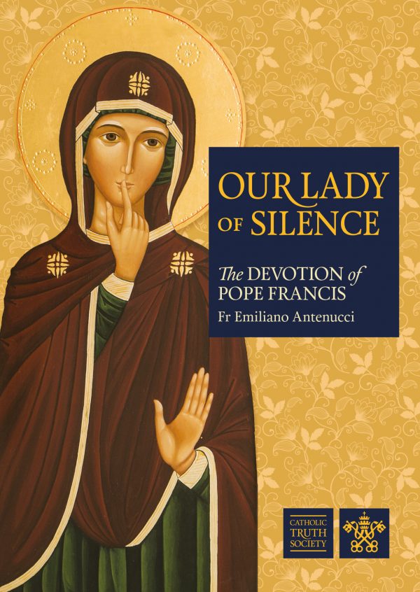 Our Lady of Silence - CTS Devotions (Paperback)