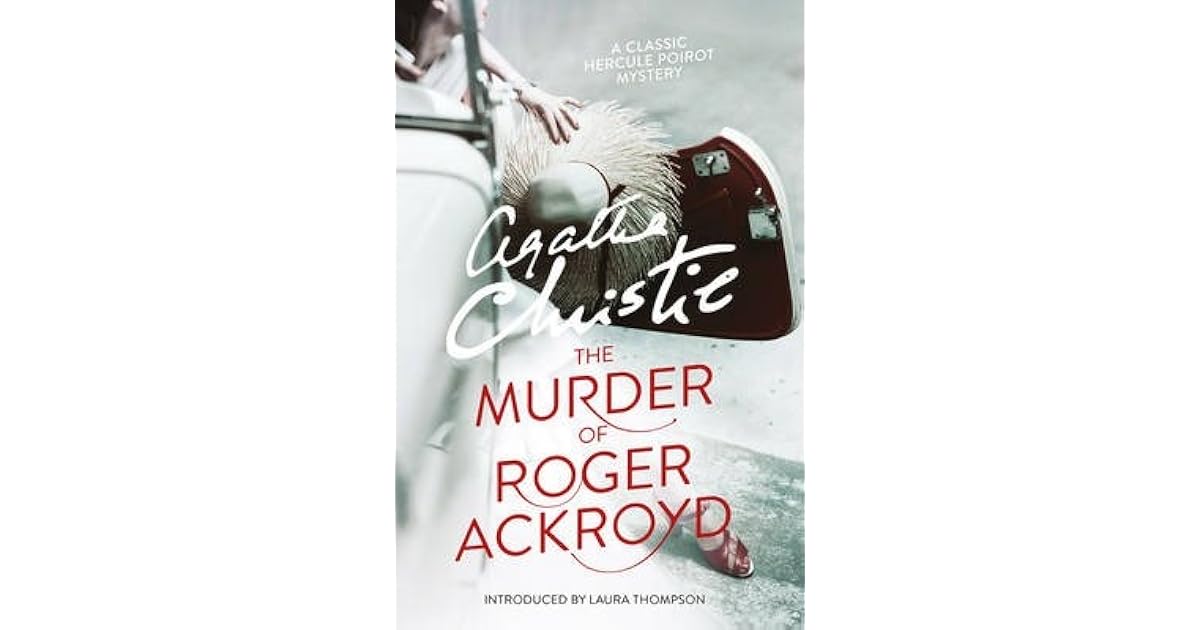 The Murder of Roger Ackroyd by Agatha Christie