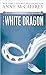 The White Dragon (Pern, #3)