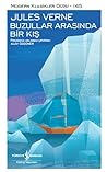Buzullar Arasında Bir Kış