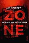 Zone: Zu jung, um...