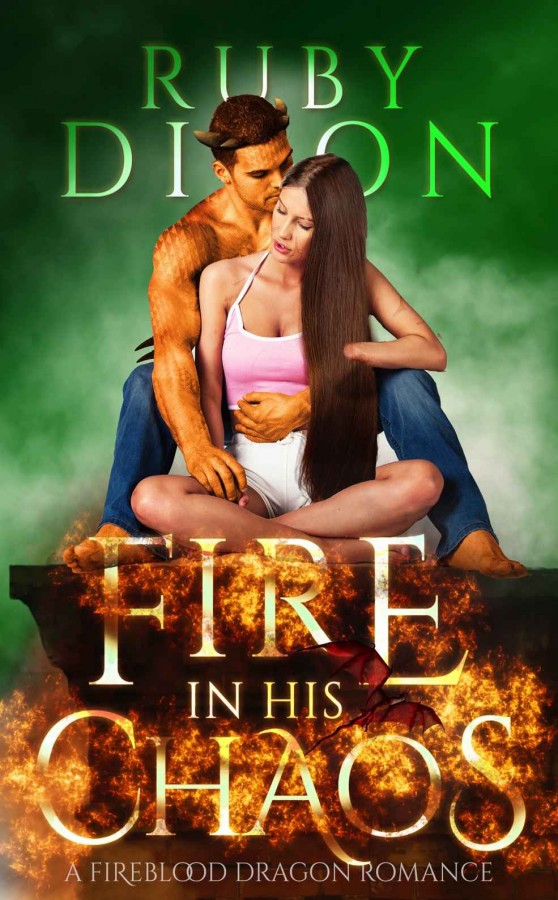 Fire in His Chaos (Fireblood Dragon, #8)