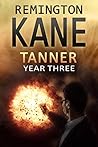 Tanner: Year Three Tanner: Year Three