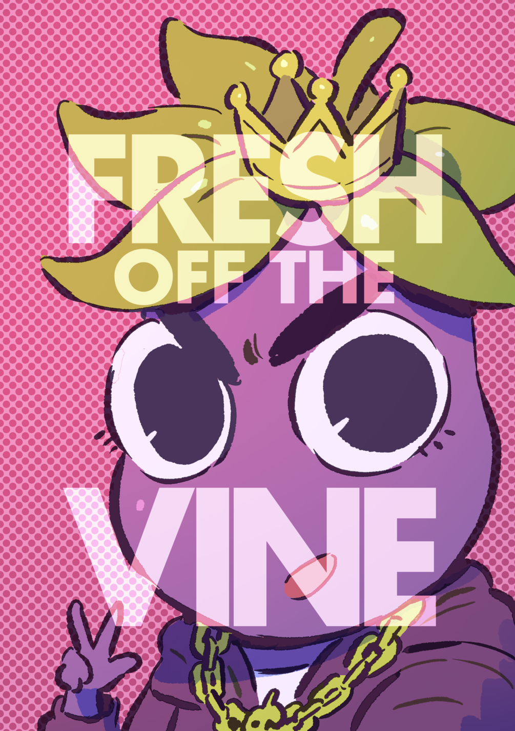 Fresh Off the Vine