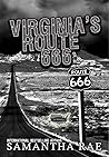 Virginia's Route 666 by Samantha  Rae
