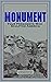 Monument: Words of Four Pre...