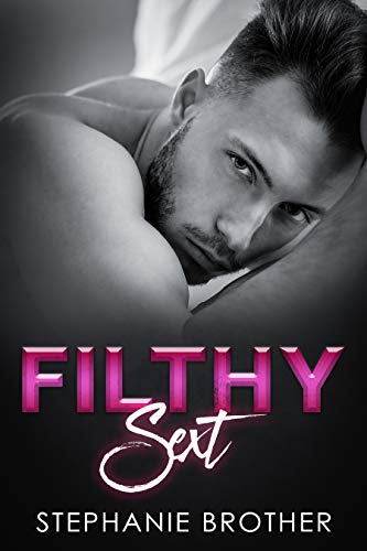 Read Filthy Sext (Accidental Stepbrother, #2)