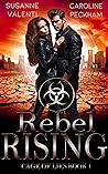 Rebel Rising by Susanne Valenti