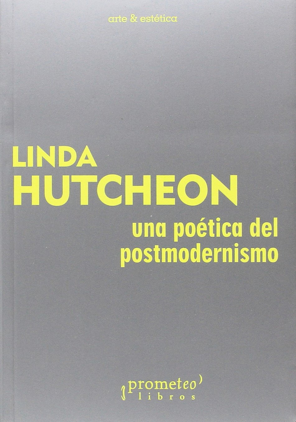 Una poética del Postmodernismo