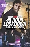 48 Hour Lockdown by Carla Cassidy 48 Hour Lockdown by Carla Cassidy