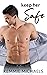 Keep Her Safe (Keep Me Hot Book 1) by Kemmie Michaels