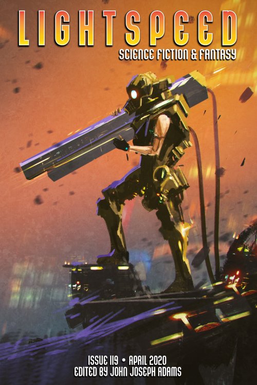 Lightspeed Magazine, Issue 119, April 2020 (Kindle Edition)