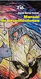 Manual de crucificciones by Daniel Bernal Suárez