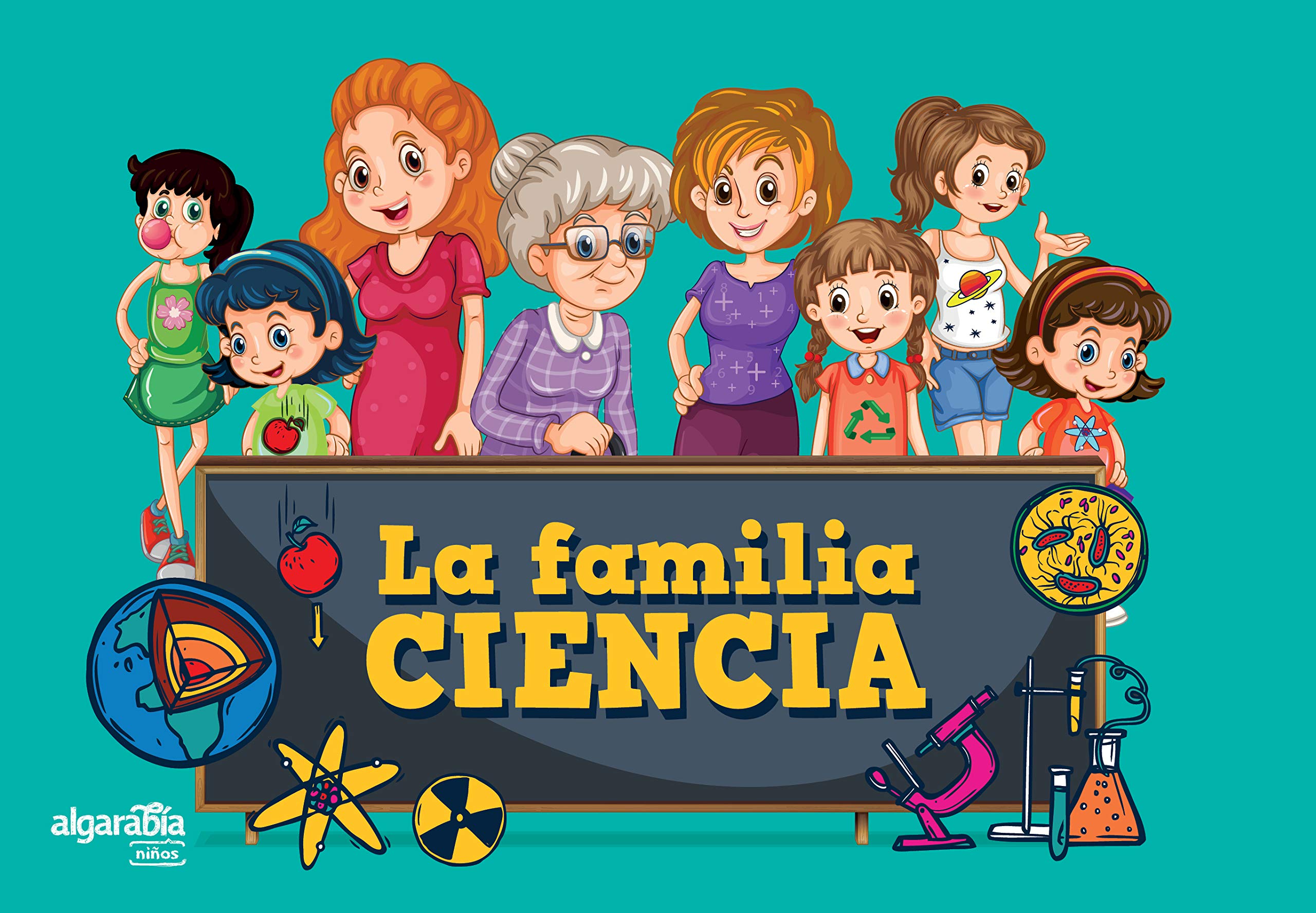 La familia ciencia / The Science Family (Spanish Edition)