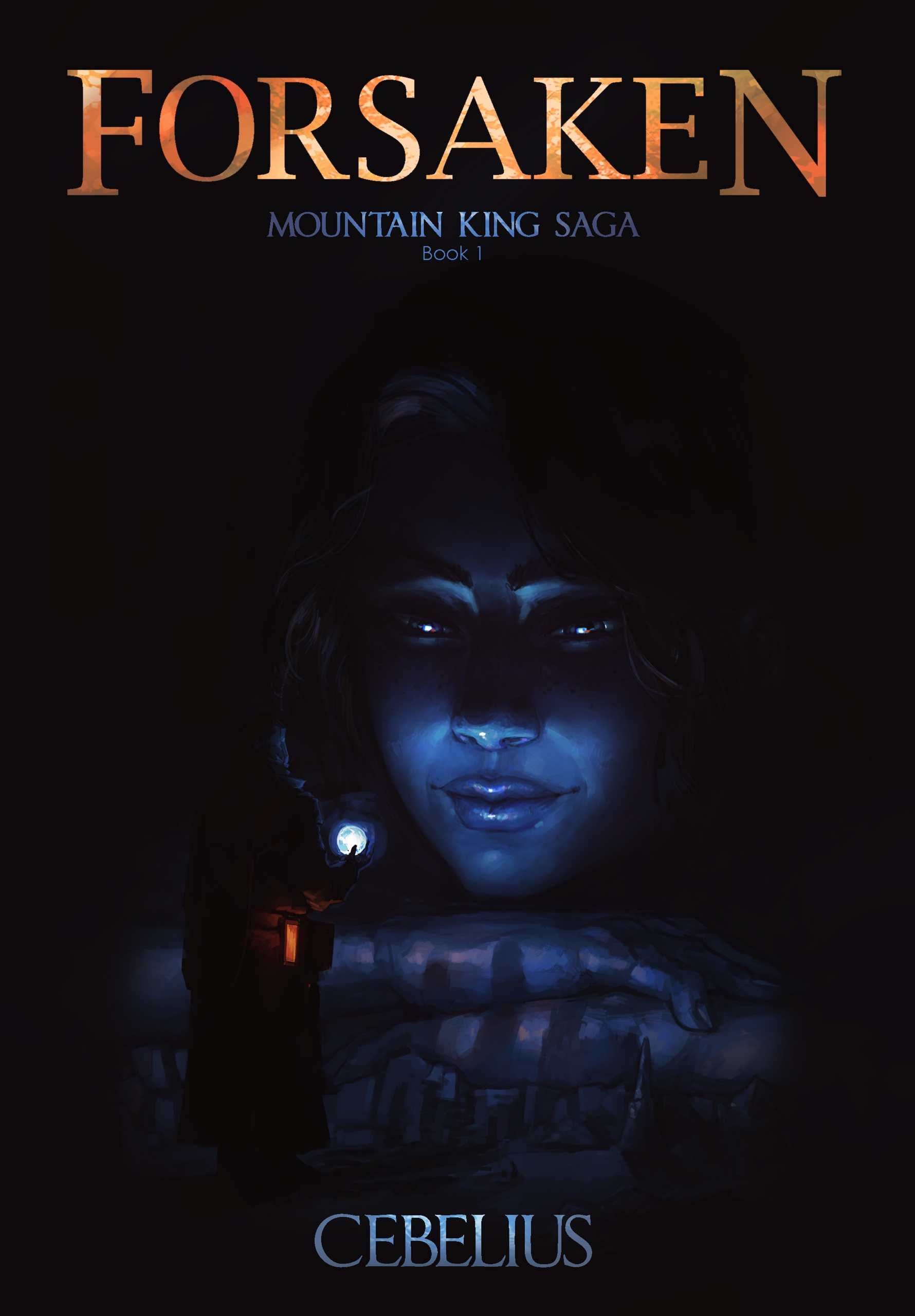Forsaken (Mountain King Saga, #1)
