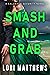 Smash and Grab (Callahan Se...