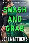 Smash and Grab