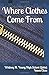 Where Clothes Come From by Whitney M. Young High Schoo...