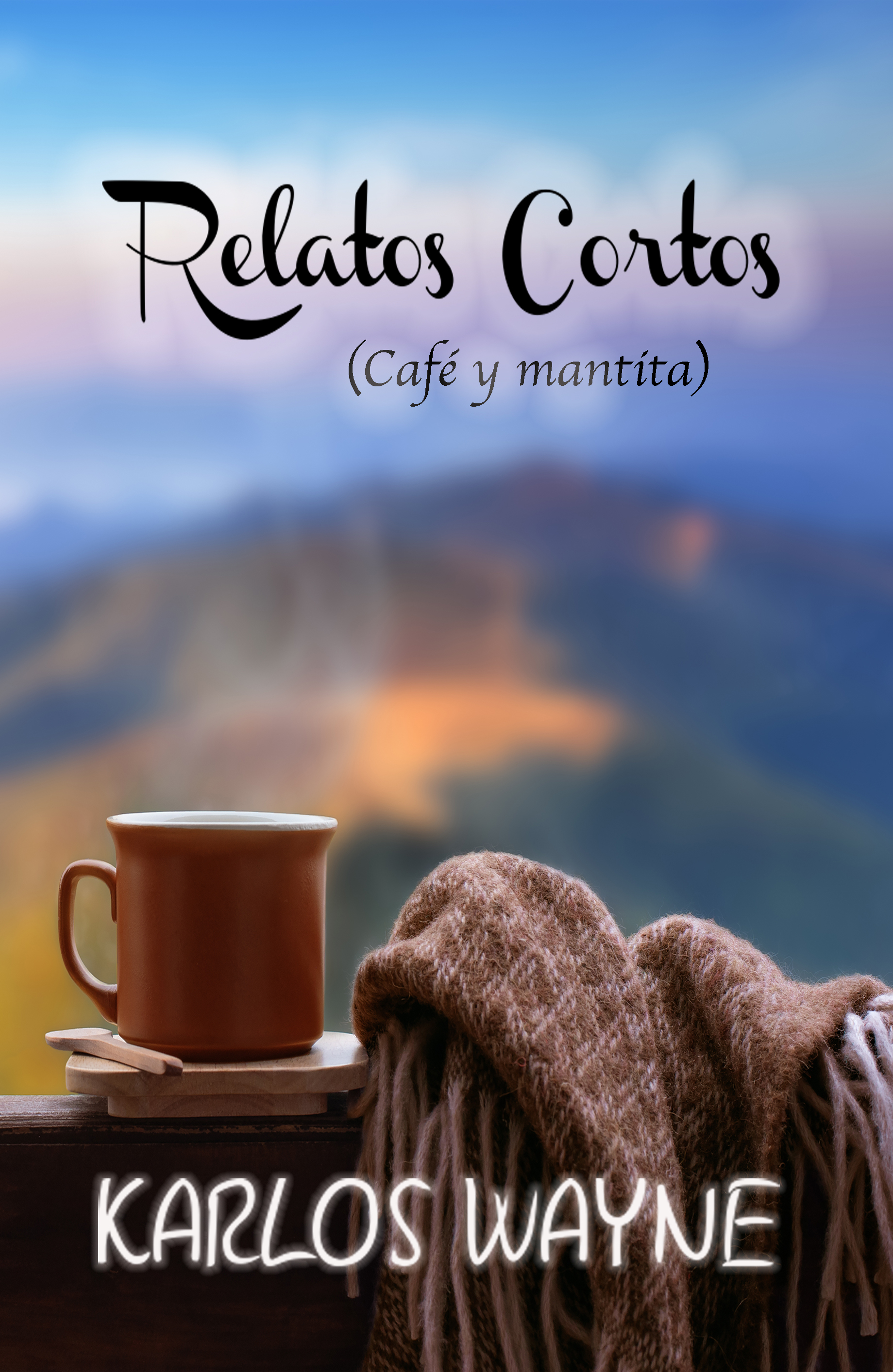 Relatos Cortos (Café y mantita)