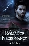 Putting the Romance in Necromancy (The Knight and the Necromancer #0.5)