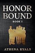 Honor Bound: Book 1