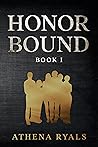 Honor Bound by Athena Ryals