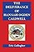 The Deliverance of Hannah Ogden Caldwell by Eric Gallagher