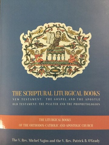 The Scriptural Liturgical Books