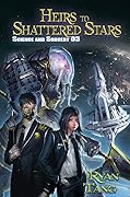Heirs to Shattered Stars