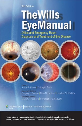 The Willis Eye Manual: Office and Emergency Room Diagnosis and Treatment of Eye Disease (5th International Edition)