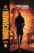 Watchmen 7: Todos Estamos Loucos
