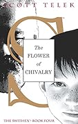 The Flower of Chivalry
