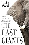 The Last Giants: ...