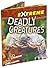 Extreme Deadly Creatures