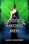 A Goddess Among Men