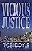 Vicious Justice