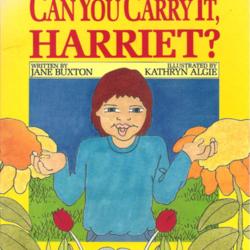 Can You Carry It, Harriet?