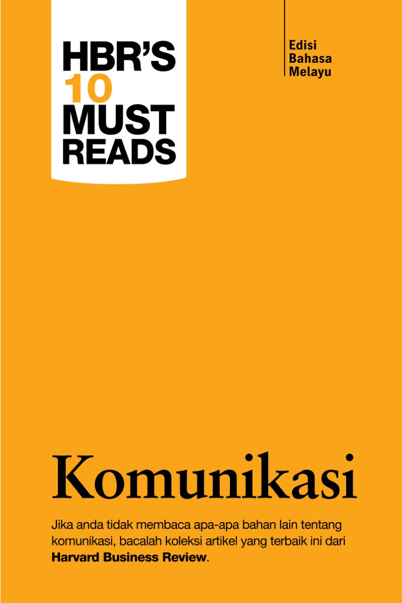 Harvard Business Review’s 10 Must Reads: Komunikasi (Paperback)