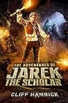 The Adventures of Jarek the Scholar