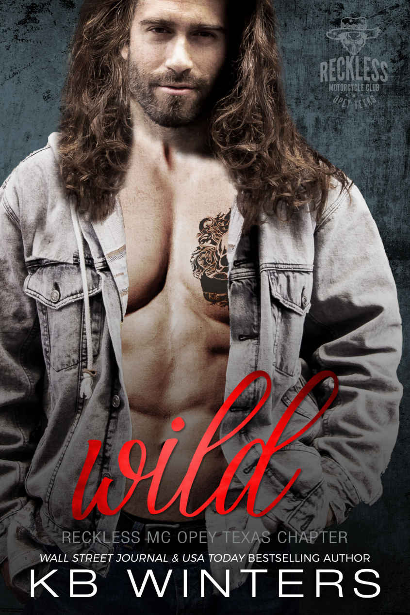 Wild (Reckless MC Opey Texas Chapter #6)