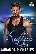 Kallan: The Switch