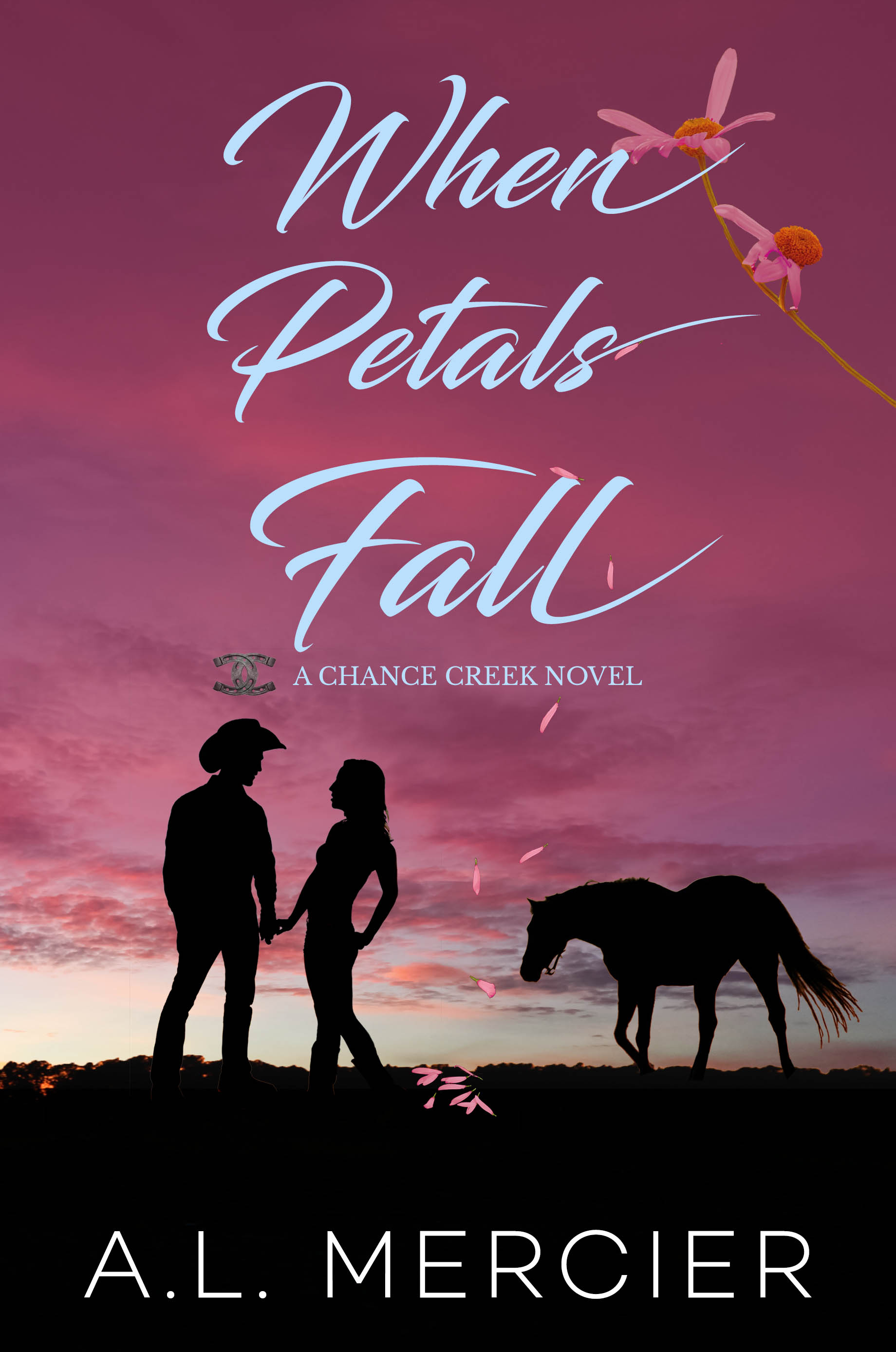 When Petals Fall (A Chance Creek Novel)