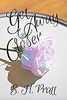 Get Away Closer