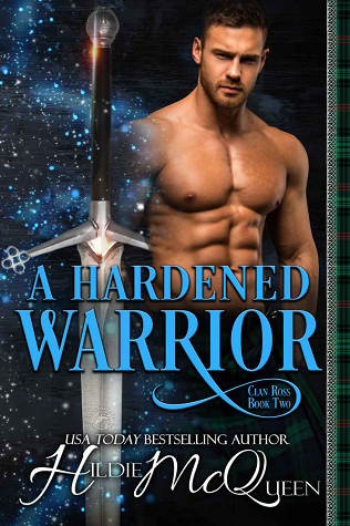 A Hardened Warrior (Clan Ross #2)