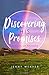 Discovering His Promises: 3...