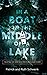 In a Boat in the Middle of a Lake: Trusting the God Who Meets Us in Our Storm