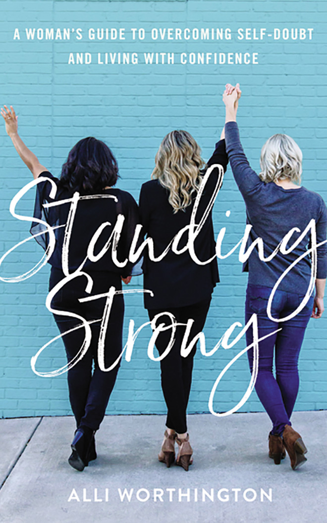 Standing Strong: A Woman's Guide to Overcoming Adversity and Living with Confidence