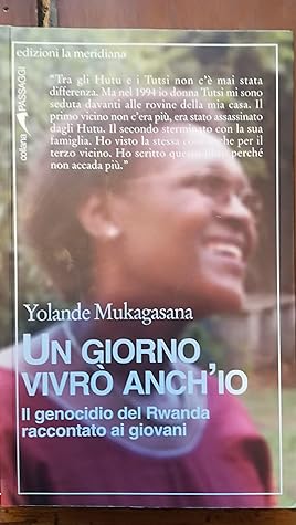 Un giorno vivrò anch'io. Il genocidio del Rwanda raccontato ai giovani
