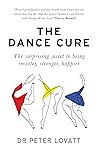The Dance Cure: T...