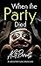 When The Party Died (Brock & Poole Mystery, #3)